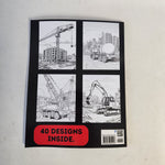 Construction Colouring Book for Adults & Teens. Black and White Designs. 40 Unique Designs. 8.5x11"