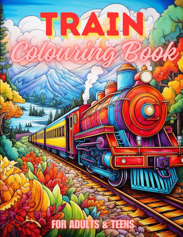 Train Colouring Book for Adults & Teens. Black and White. 40 Unique Designs. 8.5x11"