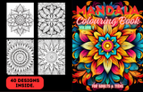 Mandala Colouring Book for Adults & Teens. Black and White. 40 Unique Designs. 8.5x11"